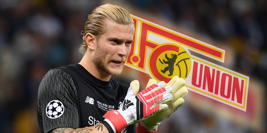Union-Neuzugang Loris Karius im Check: Wie gut ist er noch?